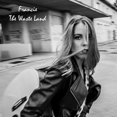 Francie - The Waste Land